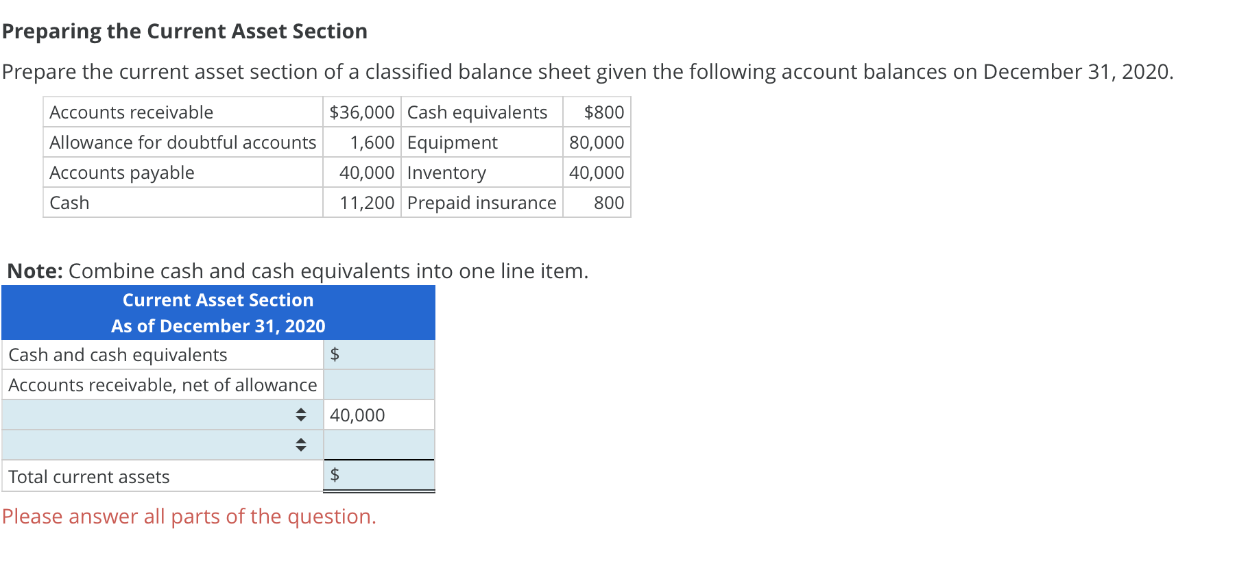 Preparing the Current Asset Section Prepare the current asset section of