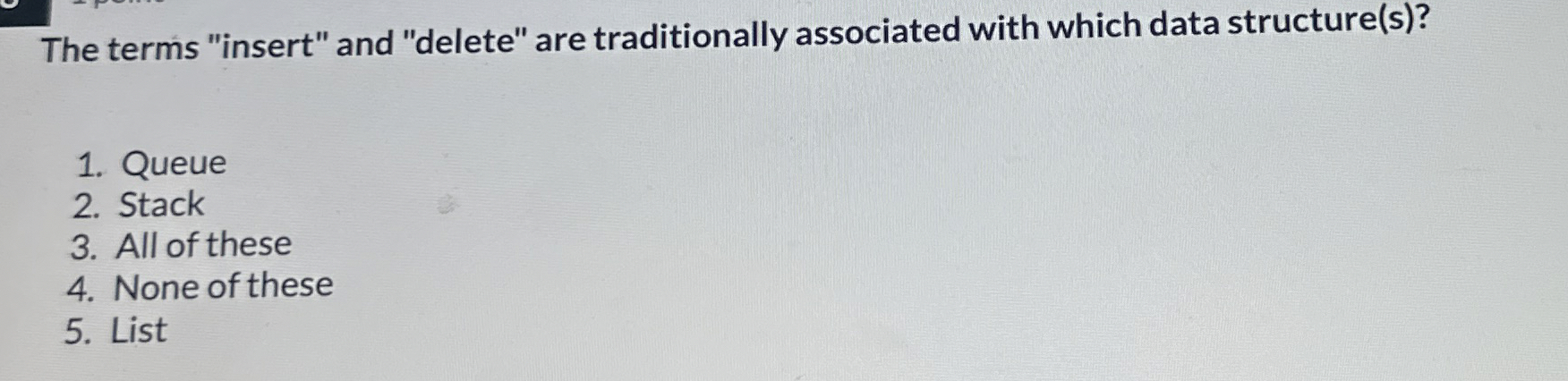  The terms "insert" and "delete" are traditionally associated with which data