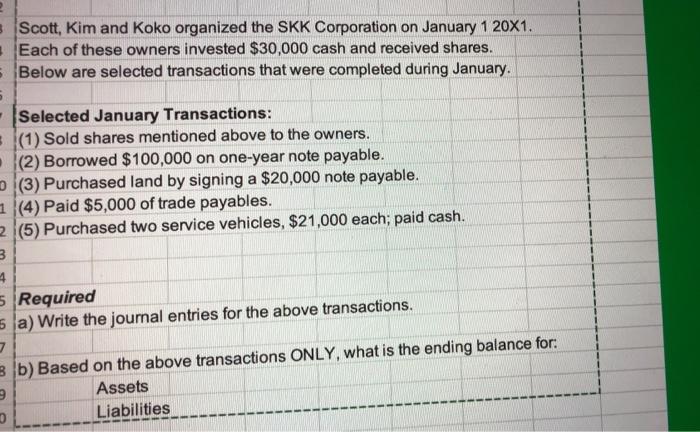 please help me answer the question?? Scott, Kim and Koko organized the