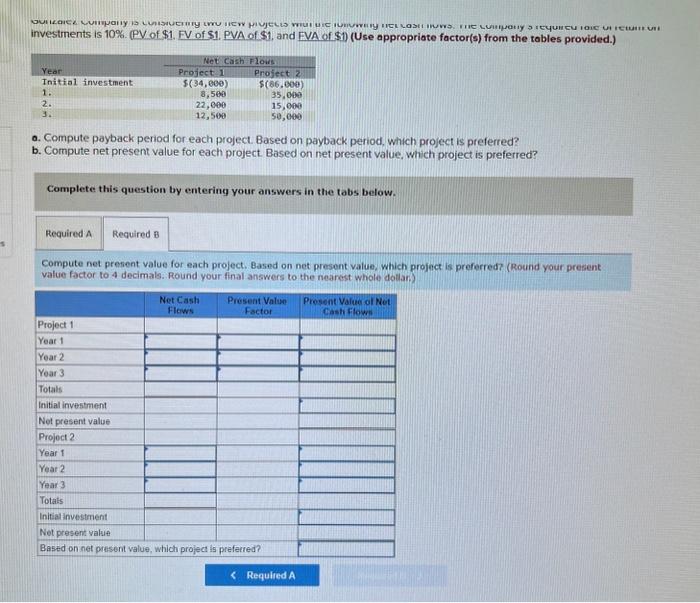 unequal cash flows LO P1, P3 Gonzalez Company is considering two new