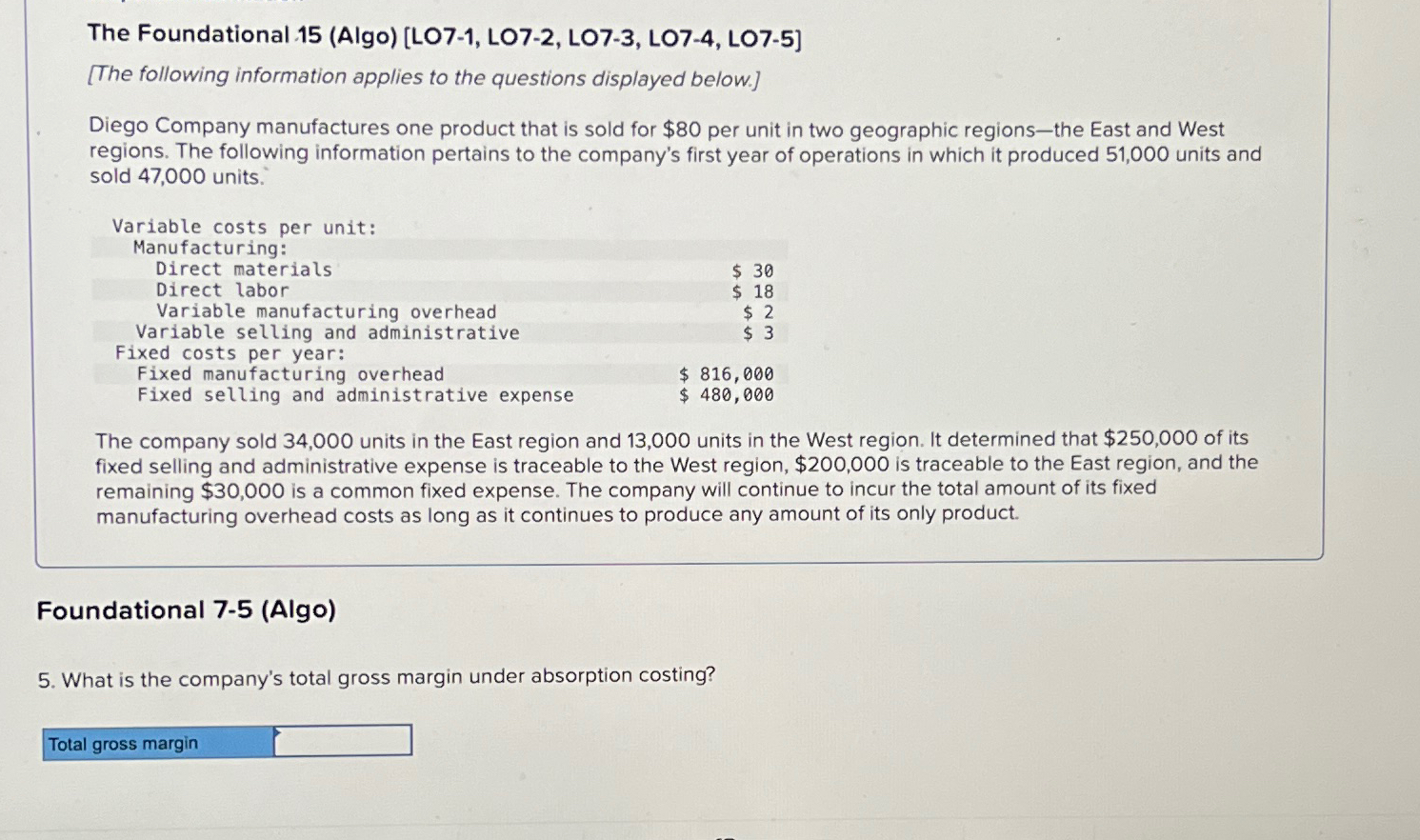  The Foundational 15(Algo)[LO7-1, LO7-2, LO7-3, LO7-4, LO7-5] [The following information applies