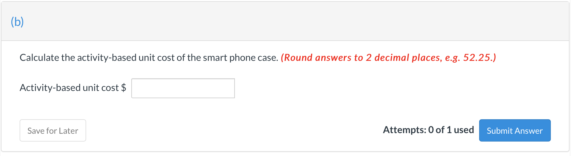 to set its budget. The company's production activities, budgeted activity costs, and