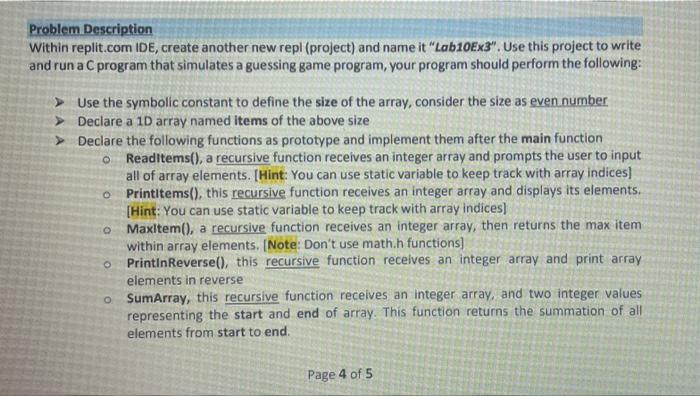 In C language please Problem Description Within replit.com IDE, create another new