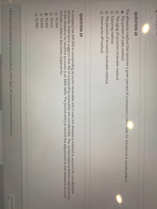  help with 28 and 29 please QUESTION 28 The allowance method