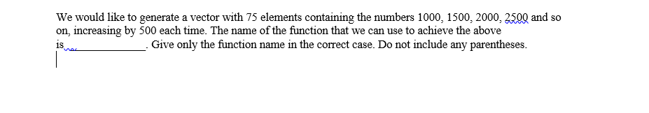 Question below is using R We would like to generate a