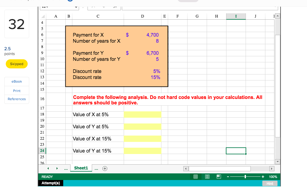  D E F G $ 4,700 Payment for X Number of