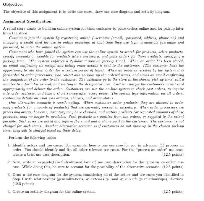  Objective: The objective of this assignment is to write use cases,