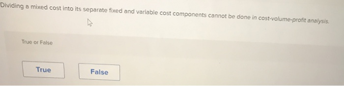  Dividing a mixed cost into its separate fixed and variable cost