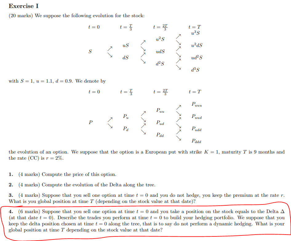 Can you please do Question 4, I'm having a hard time figuring