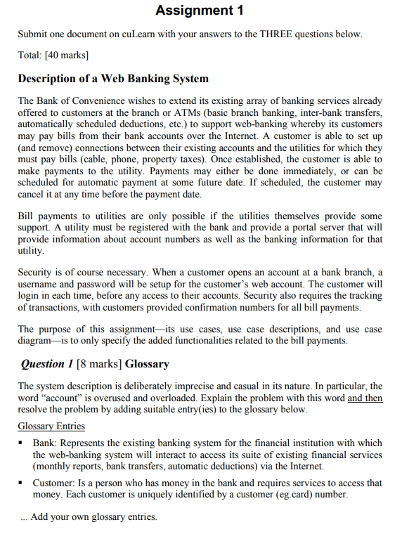  Assignment 1 Submit one document on cuLearn with your answers to