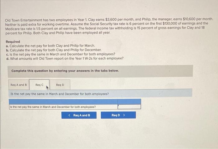 has two employees in Year 1. Clay earns $3,600 per month, and