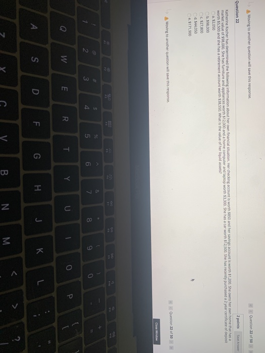  Moving to another question will save this response. Question 22 of