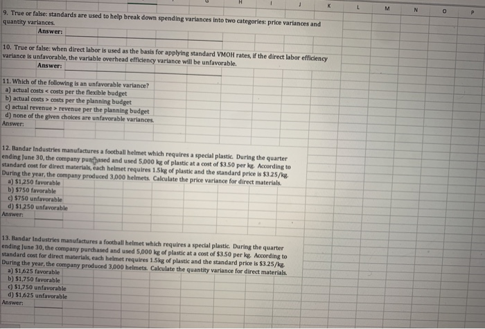  K L M N O P 19. True or false: standards