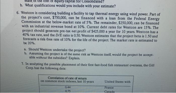  b. What qualifications would you include with your estimate? 6. Westcon