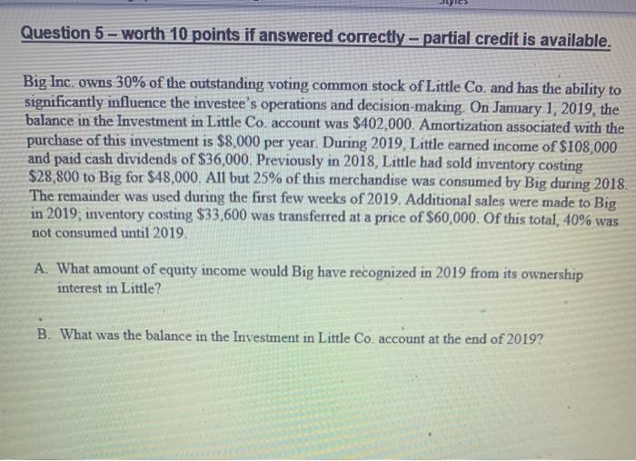  Question 5 - worth 10 points if answered correctly - partial