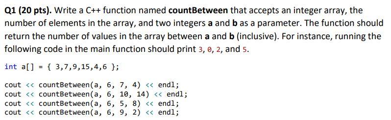 Please add comments explaining your steps. Thank you. Q1 (20 pts). Write