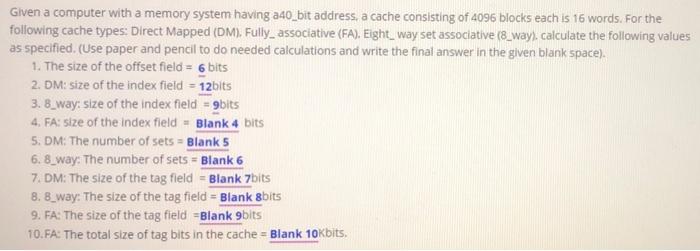  Given a computer with a memory system having a40_bit address, a