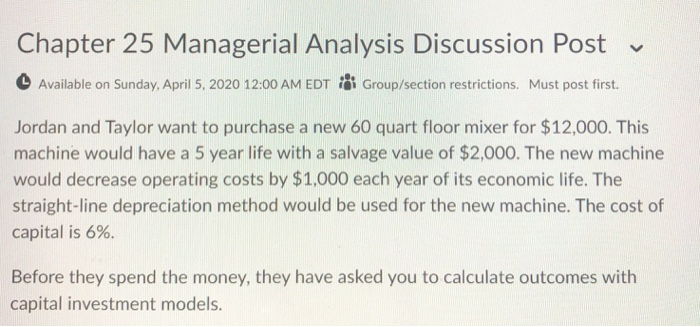  Chapter 25 Managerial Analysis Discussion Post v Available on Sunday, April