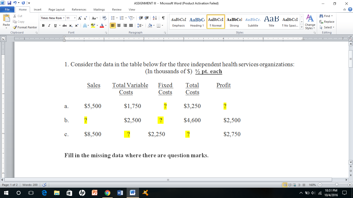 1. Consider the data in the table below for the three independent