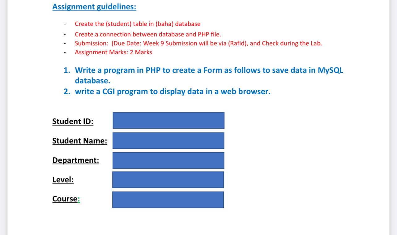  Assignment guidelines: Create the (student) table in (baha) database Create a