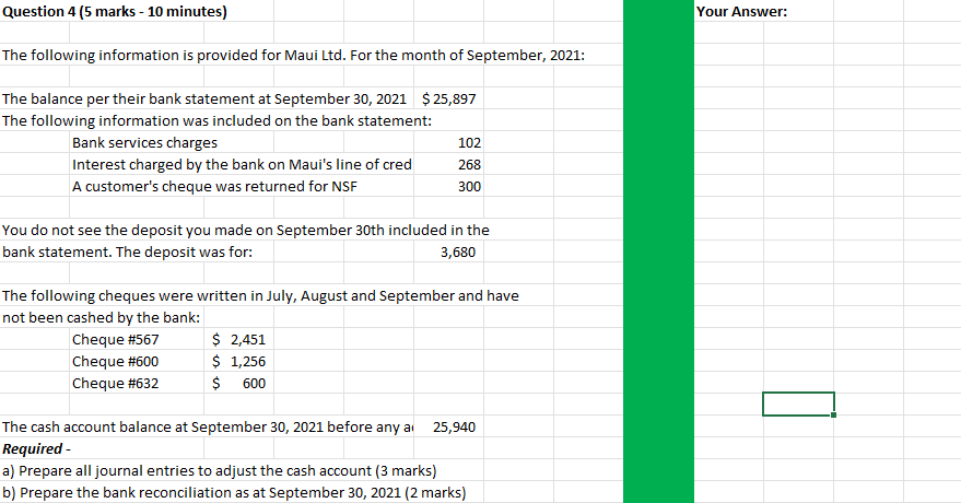 please quick, doesnt have to be in excel Question 4 (5 marks