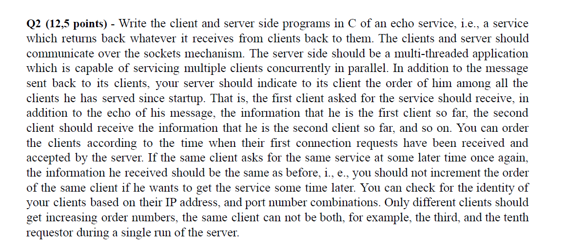  Q2 (12,5 points) - Write the client and server side programs