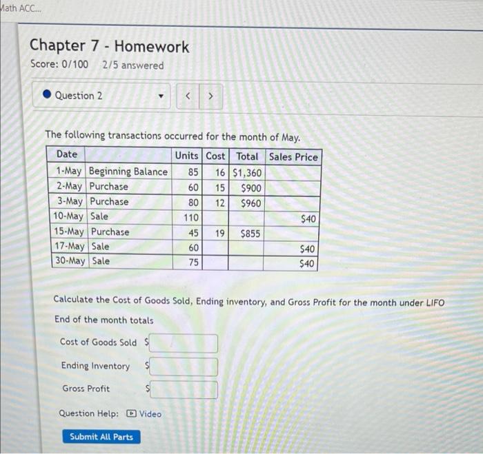  Math ACC... Chapter 7 - Homework Score: 0/100 2/5 answered Question