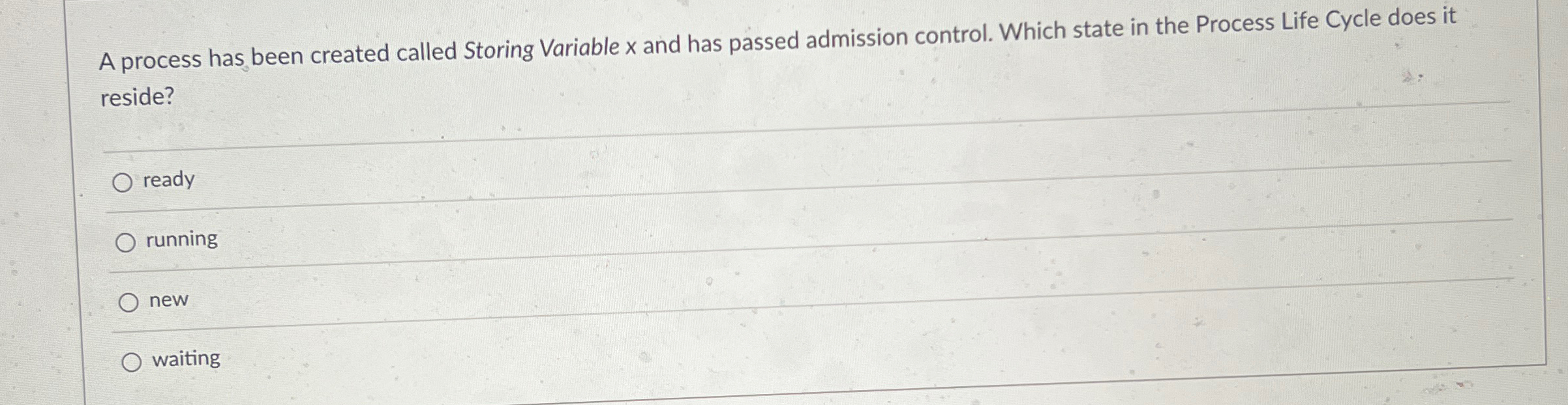  A process has been created called Storing Variable x and has