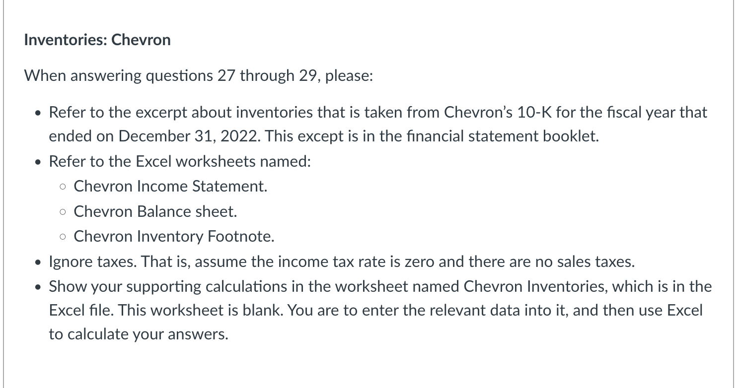 Inventories: Chevron When answering questions 27 through 29, please: - Refer
