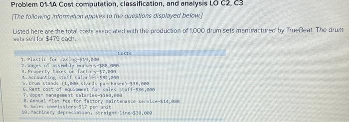  Problem 01-1A Cost computation, classification, and analysis LO C2, C3 [The