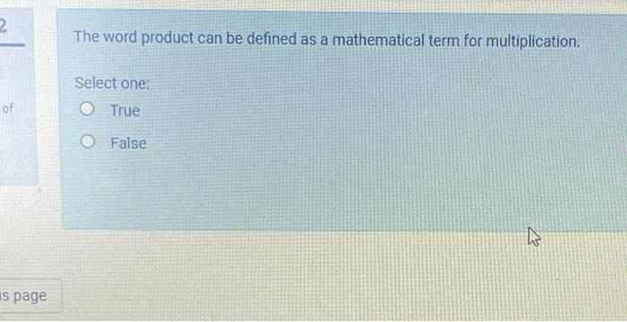  2 The word product can be defined as a mathematical term