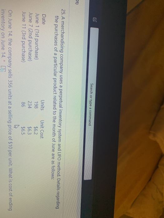  Search or type a command 25. A merchandising company uses a