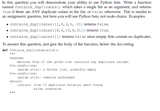 In this question you will demonstrate your ability to use Python