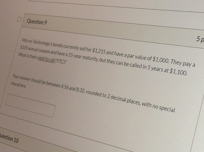  Question 9 5 p Micron Technology's bonds currently sell for $1,215