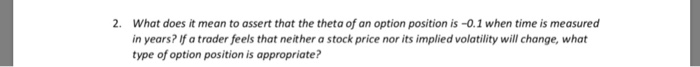  2. What does it mean to assert that the theta of