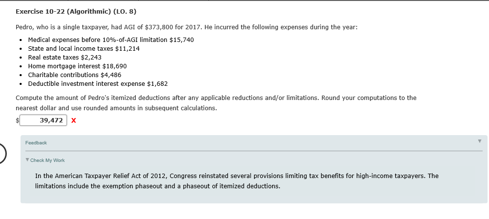 Exercise 10-22 (Algorithmic) (LO. 8) Pedro, who is a single taxpayer,