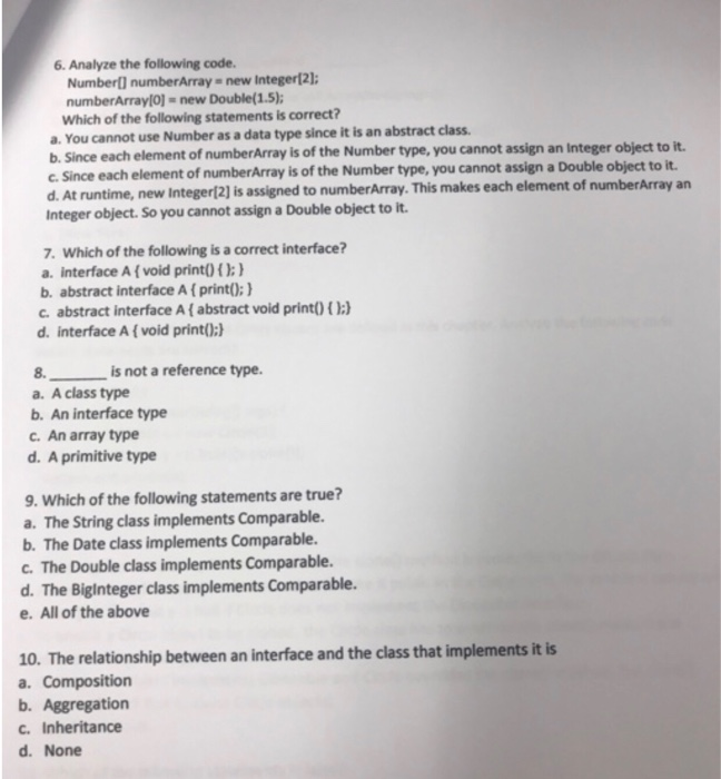  asap 6. Analyze the following code. Numberl) numberArray-new Integer(2) numberArraylo]-new Double(1.5)