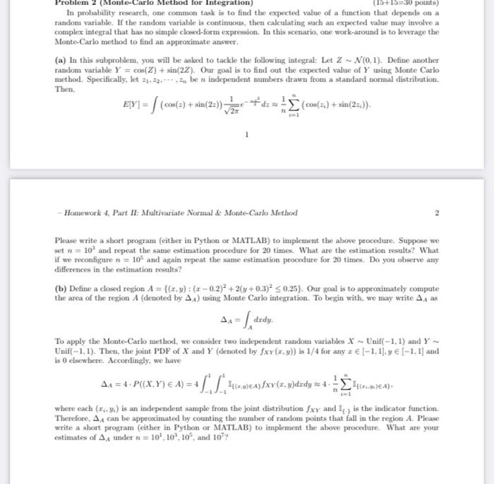 This question is an programming assignment in python Problem 2 (Monte-Carlo Method