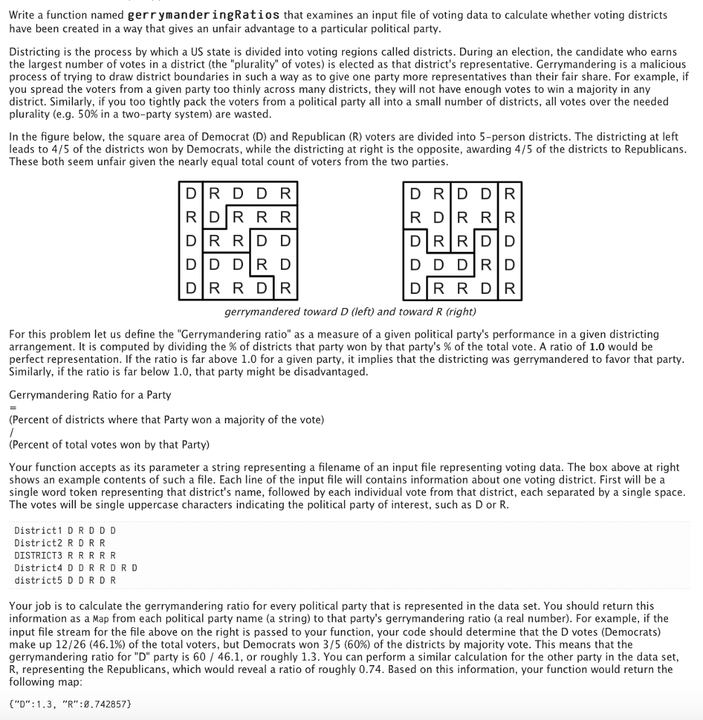 PYTHON PLEASE Write a function named gerrymanderingRatios that examines an input file