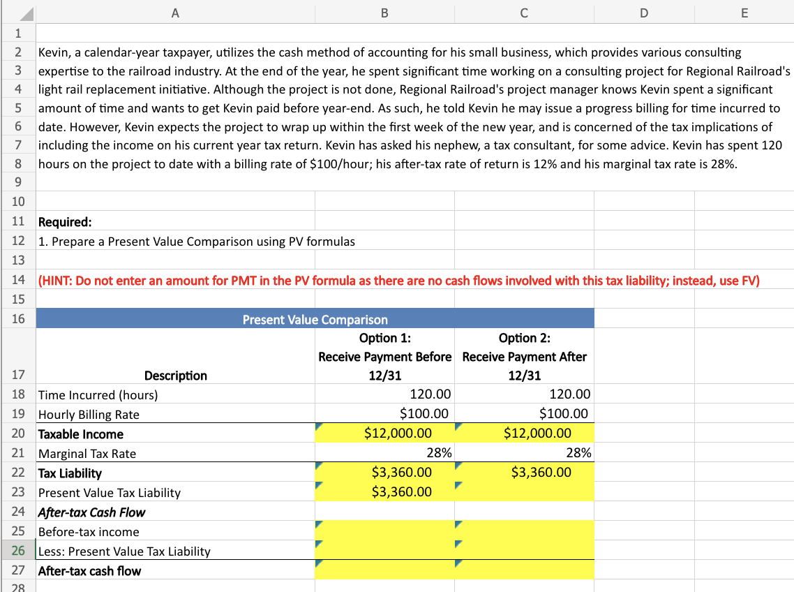 Give EXCEL EQUATION for each empty box. 2 Kevin, a calendar-year taxpayer,
