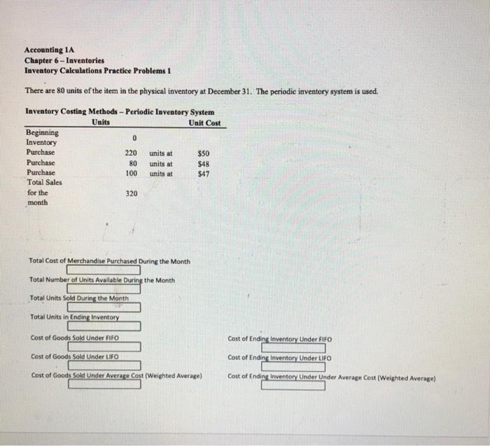  Accounting 1A Chapter 6 - Inventories Inventory Calculations Practice Problems 1