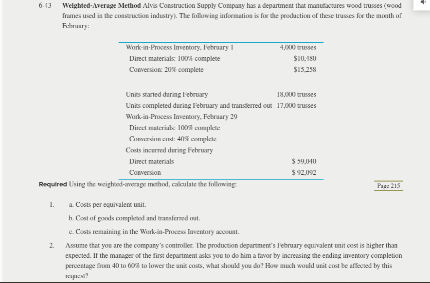 6-43 Weighted-Average Method Alvis Construction Supply Company has a department that