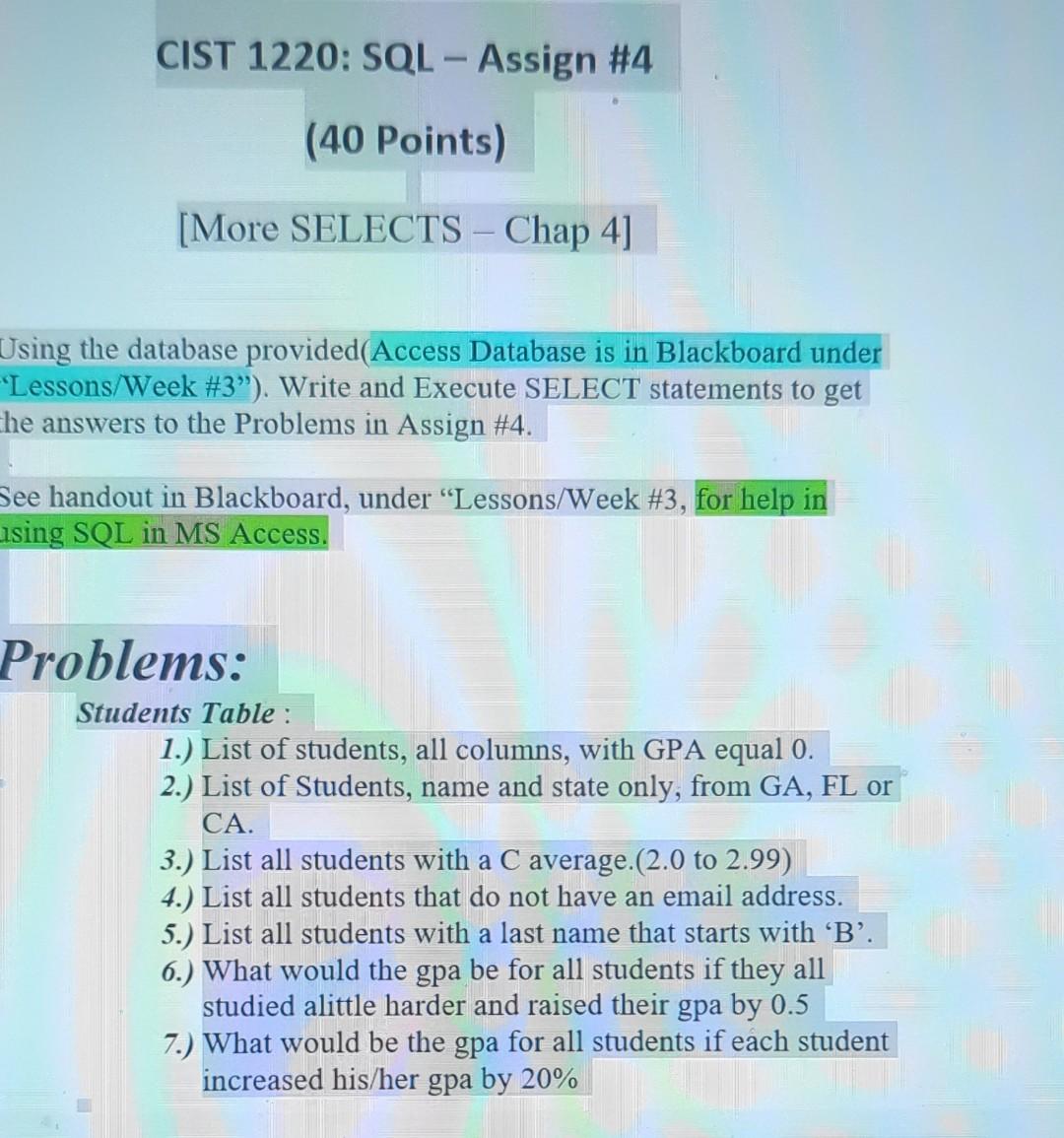  Using the database provided(Access Database is in Blackboard under 'Lessons/Week \#3").