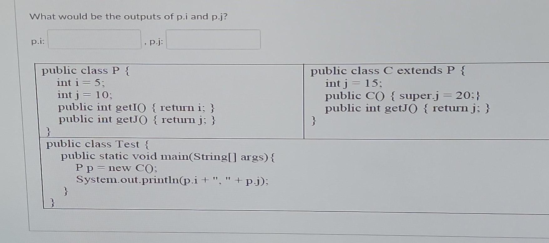 be the values of c.x and c.get x() ? c.x: , c.getX():