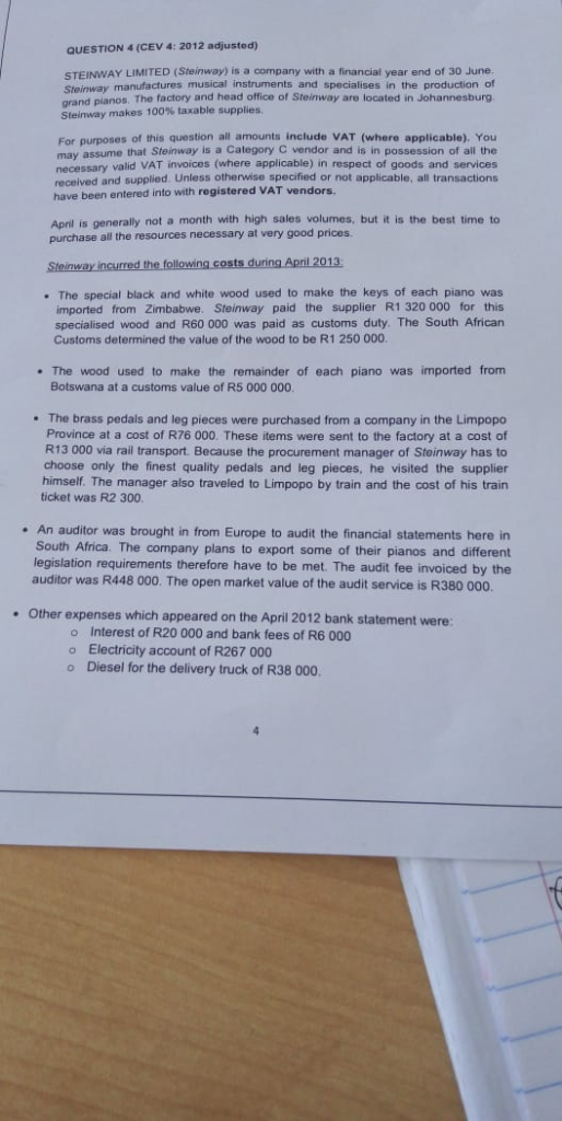  QUESTION 4 (CEV 4: 2012 adjusted STEINWAY LIMITED (Steinway) is a