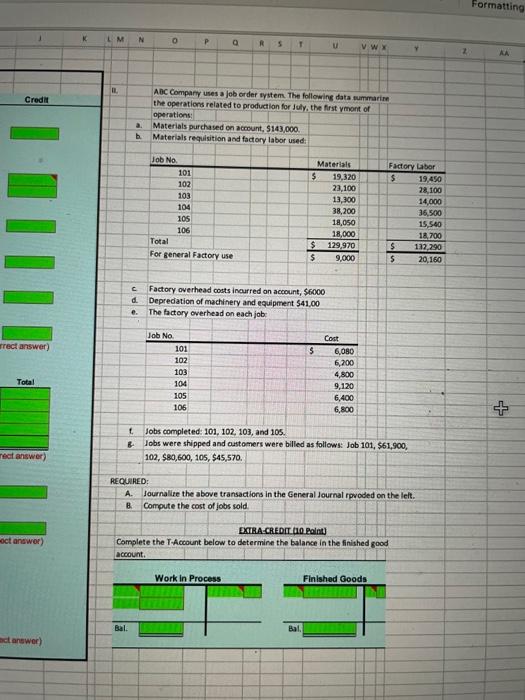 in Process Computation of cost of jobs finished: 16 Points (Deduct 2
