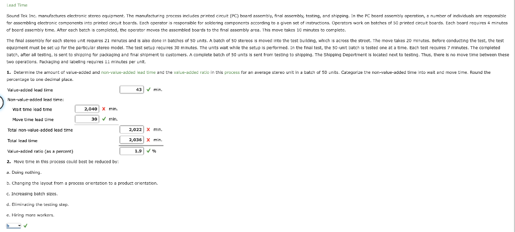 of board assembly time. After each batch is completed, the operator