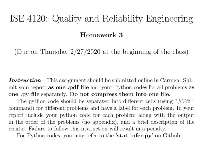 Python #3 ISE 4120: Quality and Reliability Engineering Homework 3 (Due on