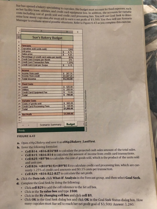  i need help with this exce problem. i got everyrhing done