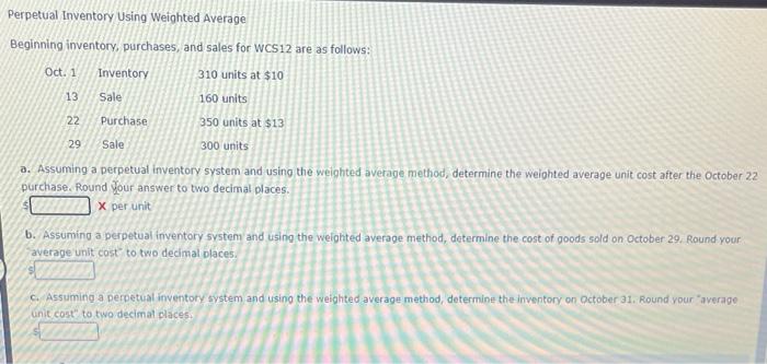  Perpetual Inventory Using Weighted Average Beginning inventory, purchases, and sales for